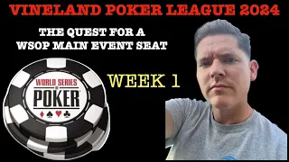 The 2024 Vineland Poker League- Week 1