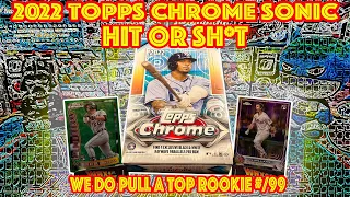 2022 Topps Chrome Sonic🔥Hit or 💩Sh*t? You Decide!!!