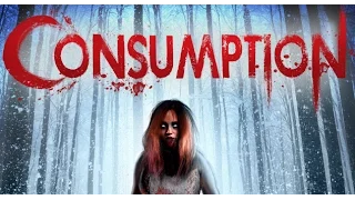 CONSUMPTION - Official Trailer - Wild Eye