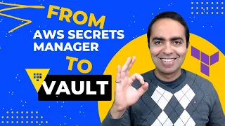 Migrate Secrets from AWS Secrets Manager to HashiCorp Vault with Terraform