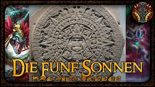 Die fünf Sonnen: Schöpfungsmythos der Azteken