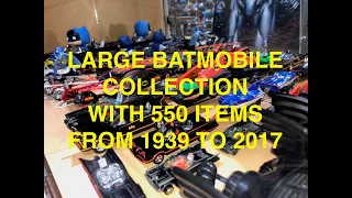 Large Batmobile Collection with 550 items from 1939 to 2017