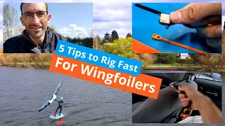 Wing Foil - 5 Best Tips To Rig Fast