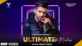 Ultimate Punjabi Mashup : (2021) | Guru Randhawa |Ft. Dj Viju| New Punjabi Songs|VENKAT'S MUSIC 2021