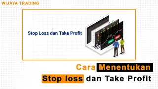 How to Determine Stop Loss and Take Profit in Trading || Cara Menentukan Stop loss dan Take Profit