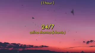 [ 1 Hour ] Celina Sharma & Harris J – 24/7 (One Hour Version)