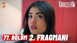 Kardeşlerim 77. Bölüm 2. Fragmanı | ''Gerçekten korktuğum oldu galiba...'' @atvturkiye