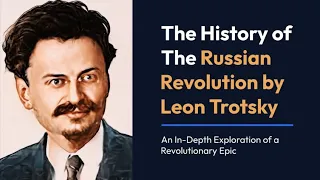 The History of the Russian Revolution by Leon Trotsky