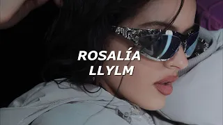 ROSALÍA - LLYM (Letra/Lyrics)