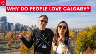 WHY MOVE TO CALGARY? (The Pros and Cons of life in Calgary)
