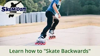 How To Skate Backwards On Inline Skates — 3 Ways To Skate Backwards — Inline Skating Basics #8