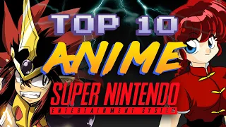 TOP 10: Mejores JUEGOS basados en ANIME 🉐 en SUPER NINTENDO | Super Famicom - SaKichanes