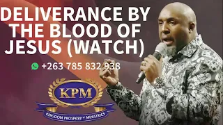 DELIVERANCE BY THE BLOOD OF JESUS ( WATCH ) - APOSTLE RODNEY CHIPOYERA