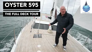 Oyster 595 - The Full Deck Tour