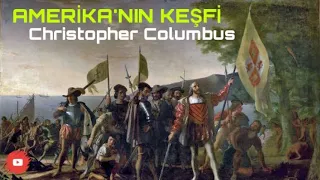 Amerika'nın Keşfi Christopher Columbus