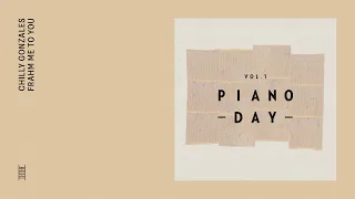 Piano Day Vol. 1: Chilly Gonzales - Frahm Me to You (Official Audio)
