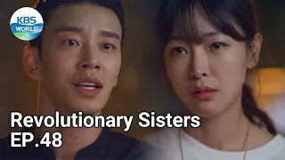 Revolutionary Sisters EP.48 | KBS WORLD TV 210918