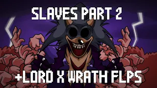 Slaves (Round 2) | Lord X Wrath OST [+Wrath FLPs]