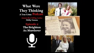 E2: The Brighton Ax Murderer