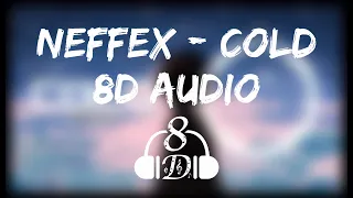 NEFFEX - Cold 8D Audio! #nocopyrightmusic