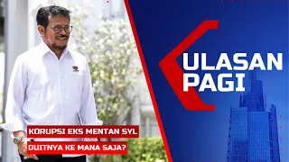 LIVE ULASAN PAGI - Aliran Dana Korupsi SYL: Dari Gaya Hidup, Umroh sampai Gaji Pembantu