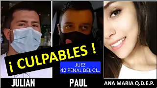 CULPABLES ! Paul Naranjo y Julián Ortegón son declarados CULPABLES en el caso de Ana Maria Castro