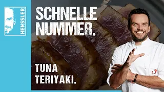 Schnelles Tuna Steak "Teriyaki Style" Rezept von Steffen Henssler
