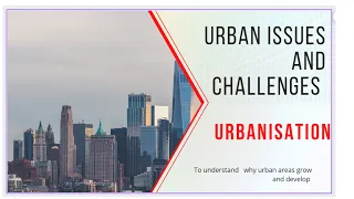 What is Urbanisation?