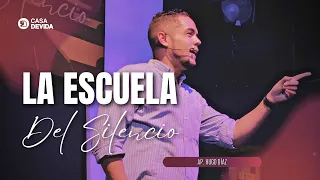LA ESCUELA DEL SILENCIO - Ap. Hugo Díaz
