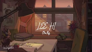 [LYRICS] 'LEE HI - only' 한글 Hangul version