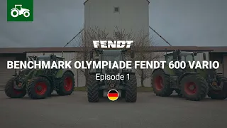 Fendt Tractors | Benchmark Olympiade Fendt 600 Vario | Episode 1 | Fendt