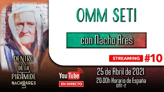 📡 STREAMING  👉 👉 OMM SETI | Dentro de la pirámide | Nacho Ares