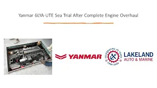 Yanmar 6LYA-UTE Sea Trial After Complete Overhaul on a 30' Island Hopper