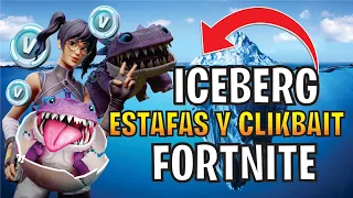 ICEBERG DE LAS ESTAFAS Y CLICKBAIT de FORTNITE