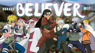 [Naruto MEP] Hokage - Believer [Imagine Dragons]