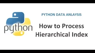 Python Pandas Tutorial 22 | How to Process Hierarchical Index