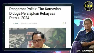 Pengamat Politik...!! Tito Karnavian Diduga Persiapkan Rekayasa Pemilu 2024; Ngeri Yaa...?!
