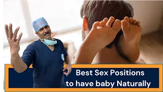 Sex Positions | Trying to conceive|सेक्स कैसे करें बेबी के लिए|Dr. Sunil Jindal