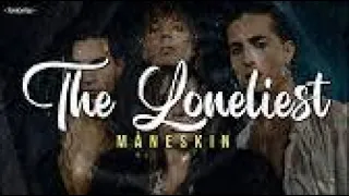 Måneskin -THE LONELIEST(LyricsTesto)