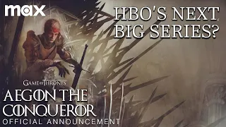 New Official Announcement: Aegon the Conqueror | Game of Thrones Prequel Series | HBO Max