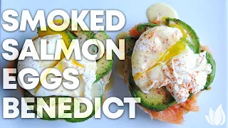 How to make Smoked Salmon Eggs Benedict