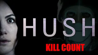 Hush 2016 Kill Count