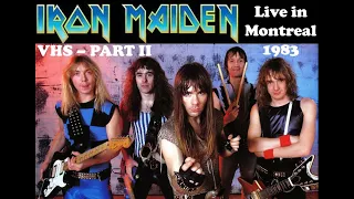 Iron Maiden - Piece of Mind Tour - Canada 1983 - Part II (VHS)