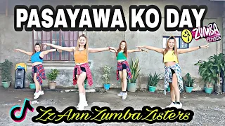 PASAYAWA KO DAY | CHA CHA REMIX | TIKTOK |DjMAR REMIX |VISAYA SONG | ZUMBA | ZUMBAZISTERS | ZZ ANN