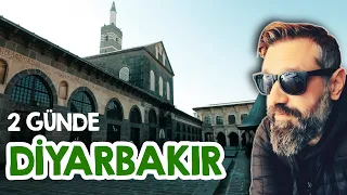 Diyarbakır Trip | DIYARBAKIR IN 2 DAYS