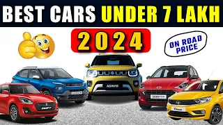 Best Cars under 7 Lakh in India 2024 | On Road | Cars in 6 to 7 Lakh