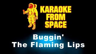 The Flaming Lips • Buggin' | Karaoke • Instrumental • Lyrics