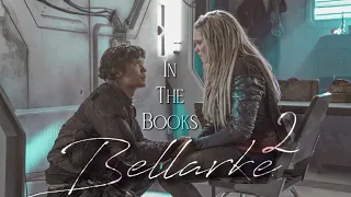 Favorite Bellarke moments from the books | arcade | The 100 Edit