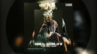 DRILL WORLD 2 TYPE BEAT GAZO