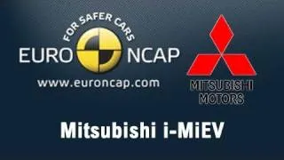 Euro NCAP Crach Testing the Mitsubishi i-MiEV, a Fully Electric Car